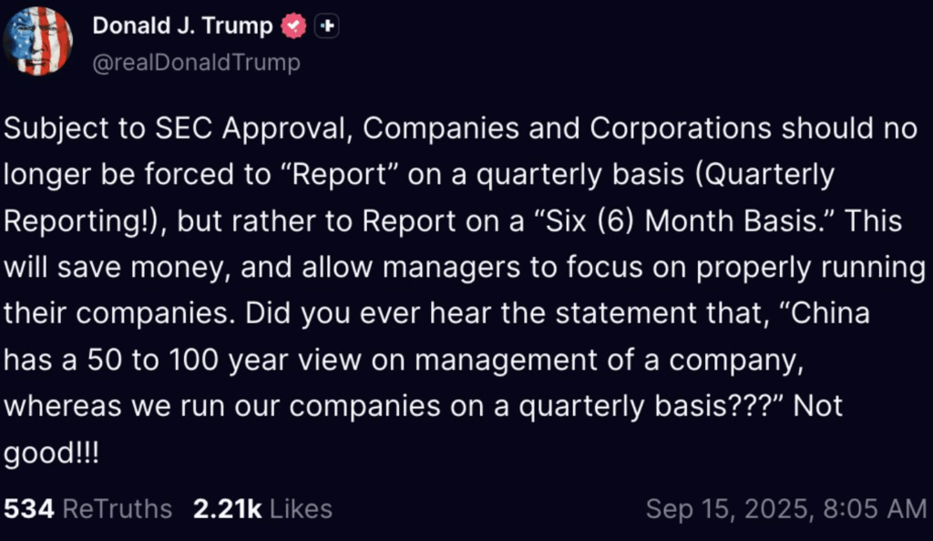 President Trump Suggested Semiannual Reporting on Monday