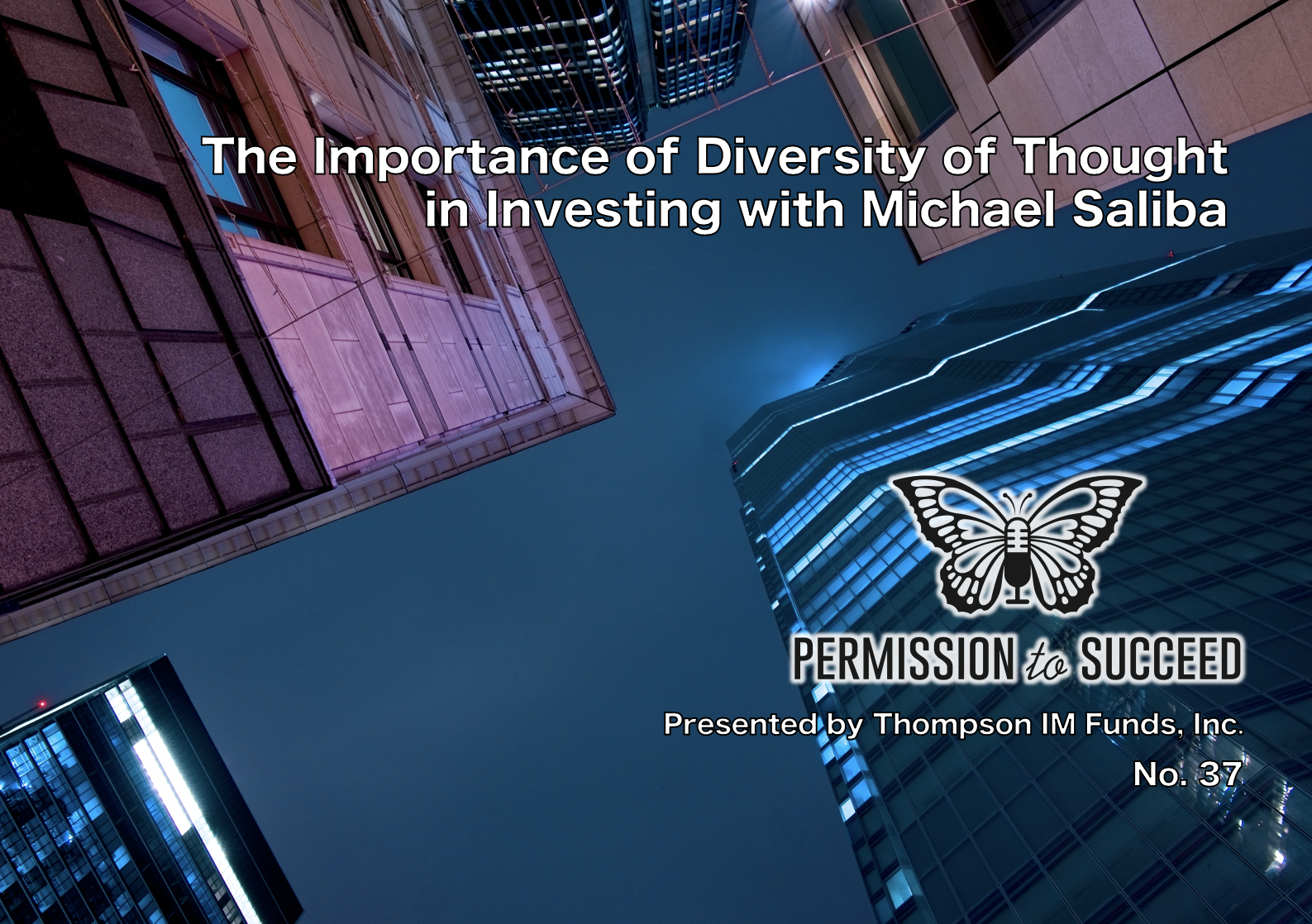 The Importance of Diversity of Thought in Investing with Michael Saliba